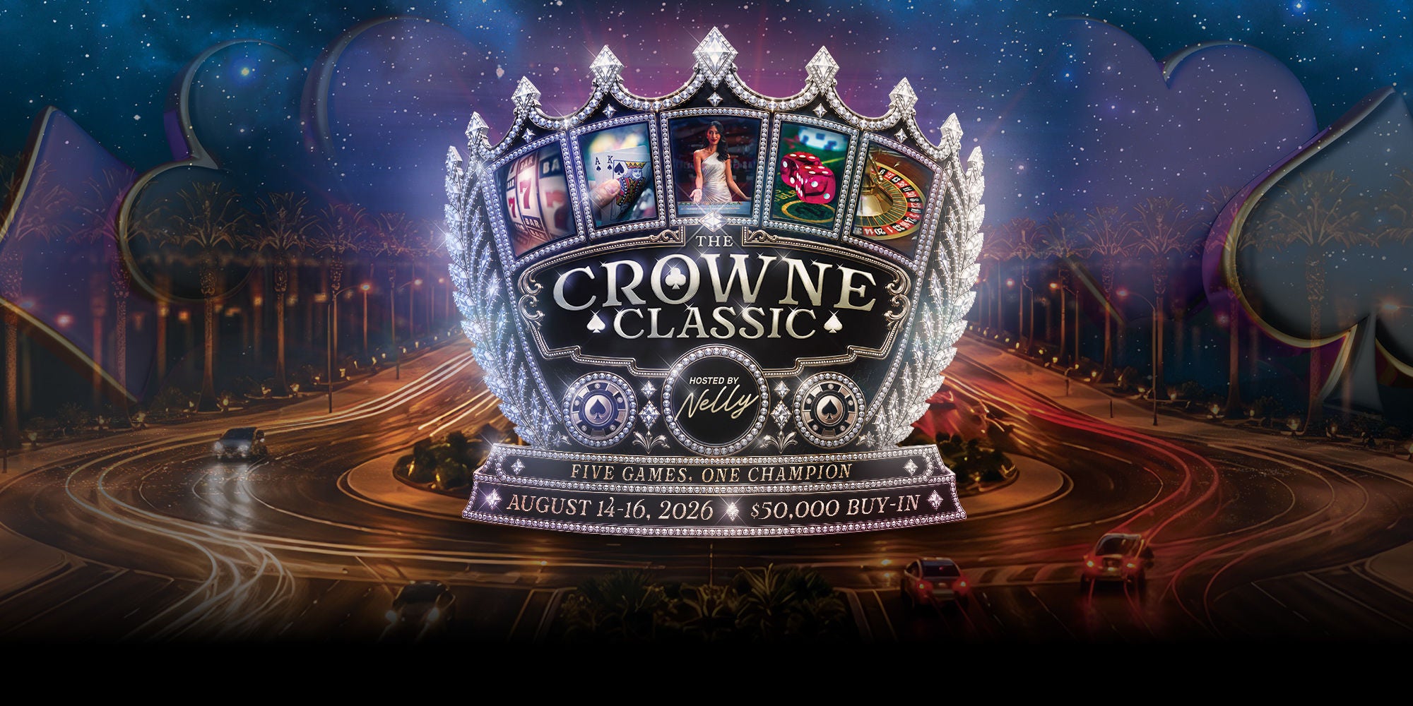 The Crowne Classic 2026 | Exclusive High-Stakes Gaming Tournament