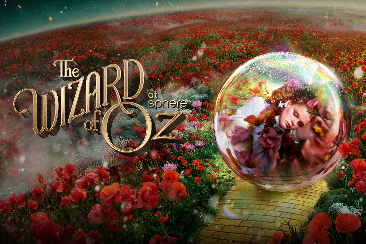 The Wizard of Oz at Sphere | The Venetian Resort Las Vegas